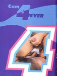 CUM 4 EVER Photos