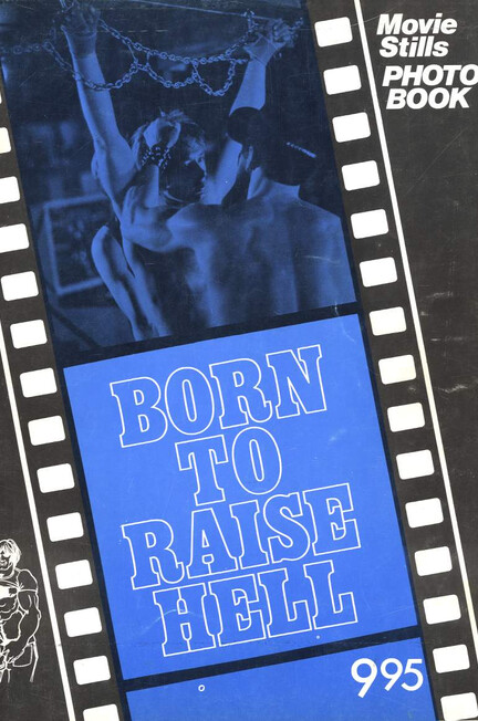 BORN TO RAISE HELL Photos
